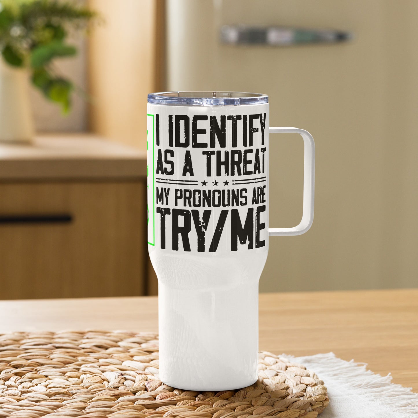 "Politically Correct" Travel mug with a handle
