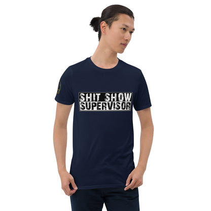 "Shit-Show Supervisor" Short-Sleeve Unisex T-Shirt