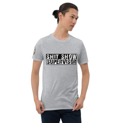 "Shit-Show Supervisor" Short-Sleeve Unisex T-Shirt